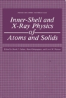 Image for Inner-Shell and X-Ray Physics of Atoms and Solids