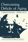 Image for Overcoming Deficits of Aging : A Behavioral Approach