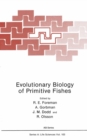 Image for Evolutionary Biology of Primitive Fishes