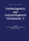 Image for Antimutagenesis and Anticarcinogenesis Mechanisms II