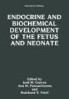 Image for Endocrine and Biochemical Development of the Fetus and Neonate