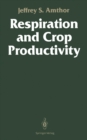 Image for Respiration and Crop Productivity