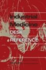 Image for Industrial Medicine Desk Reference
