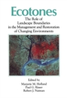 Image for Ecotones: The Role of Landscape Boundaries in the Management and Restoration of Changing Environments