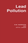 Image for Lead Pollution: Causes and control