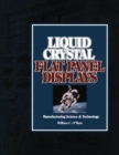 Image for Liquid Crystal Flat Panel Displays: Manufacturing Science &amp; Technology