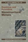Image for Repairing and Extending Nonstructural Metals