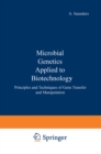 Image for Microbial genetics applied to biotechnology :: principles and techniques of gene transfer and manipulation