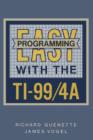 Image for Easy Programming with the TI-99/4A