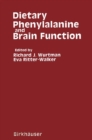 Image for Dietary Phenylalanine and Brain Function.