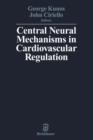 Image for Central Neural Mechanisms of Cardiovascular Regulation