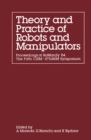 Image for Theory and Practice of Robots and Manipulators: Proceedings of RoManSy &#39;84: The Fifth CISM - IFToMM Symposium