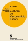 Image for Lectures on Viscoelasticity Theory