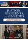 Image for Justices, Presidents, and Senators: A History of the U.S. Supreme Court Appointments from Washington to Bush II
