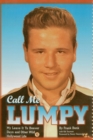 Image for Call me Lumpy: my Leave it to Beaver days and other wild Hollywood life