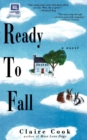 Image for Ready to Fall: A Novel