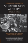 Image for When the News Went Live: Dallas 1963