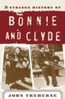 Image for The Strange History of Bonnie and Clyde