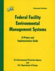 Image for Federal Facility Environmental Management Systems: A Primer and Implementation Guide.