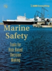 Image for Marine Safety: Tools for Risk-Based Decision Making