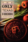 Image for The Only Texas cookbook
