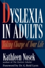 Image for Dyslexia in adults: taking charge of your life