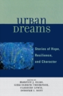 Image for Urban Dreams: Stories of Hope, Resilience and Character