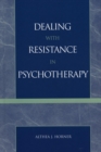 Image for Dealing with resistance in psychotherapy