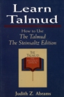 Image for Learn Talmud: how to use the Talmud--the Steinsaltz edition