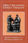 Image for Object relations family therapy