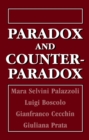 Image for Paradox and Counterparadox: A New Model in the Therapy of the Family in Schizophrenic Transaction