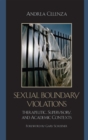 Image for Sexual Boundary Violations: Therapeutic, Supervisory, and Academic Contexts