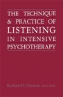Image for The technique and practice of listening in intensive psychotherapy.