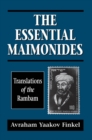 Image for The essential Maimonides: translations of the Rambam