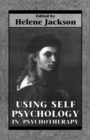 Image for Using self psychology in psychotherapy