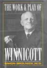 Image for The work and play of Winnicott.