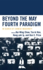 Image for Beyond the May Fourth paradigm: in search of Chinese modernity