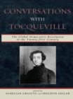 Image for Conversations with Tocqueville: The Global Democratic Revolution in the Twenty-first Century