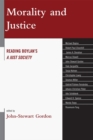 Image for Morality and Justice: Reading Boylan&#39;s &#39;A Just Society&#39;