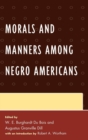 Image for Morals and Manners among Negro Americans