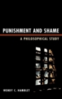 Image for Punishment and shame: a philosophical study