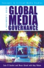 Image for Global Media Governance: A Beginner&#39;s Guide