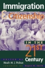 Image for Immigration and Citizenship in the Twenty-First Century