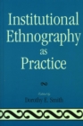 Image for Institutional Ethnography as Practice