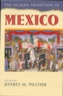 Image for The human tradition in Mexico