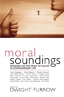 Image for Moral Soundings: Readings on the Crisis of Values in Contemporary Life