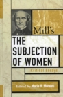 Image for Mill&#39;s The Subjection of Women: Critical Essays