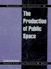 Image for The production of public space