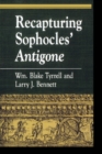 Image for Recapturing Sophocles&#39; Antigone