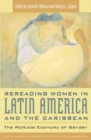 Image for Rereading women in Latin America and the Caribbean: the political economy of gender